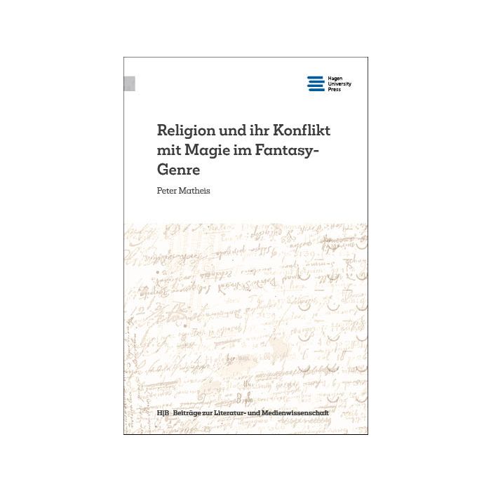 Religion und ihr Konflikt mit Magie im Fantasy-Genre