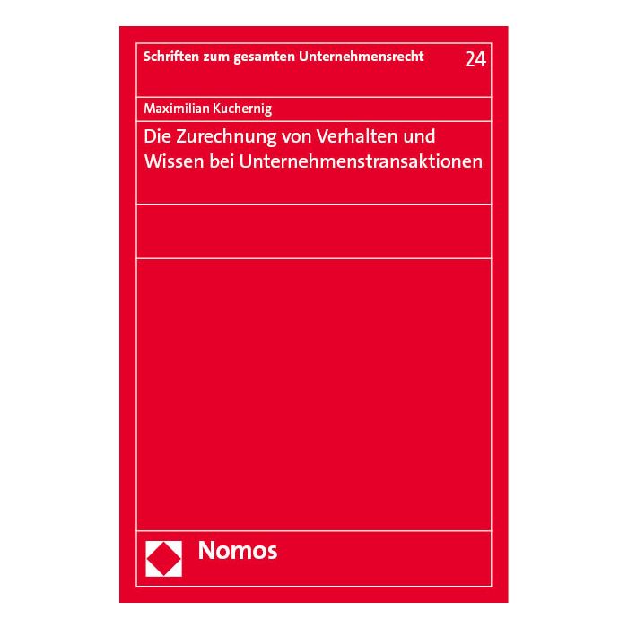 Die Zurechnung von Verhalten und Wissen bei Unternehmenstransaktionen
