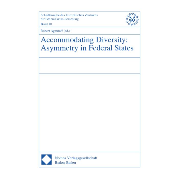 Accommodating Diversity: Asymmetry in Federal States