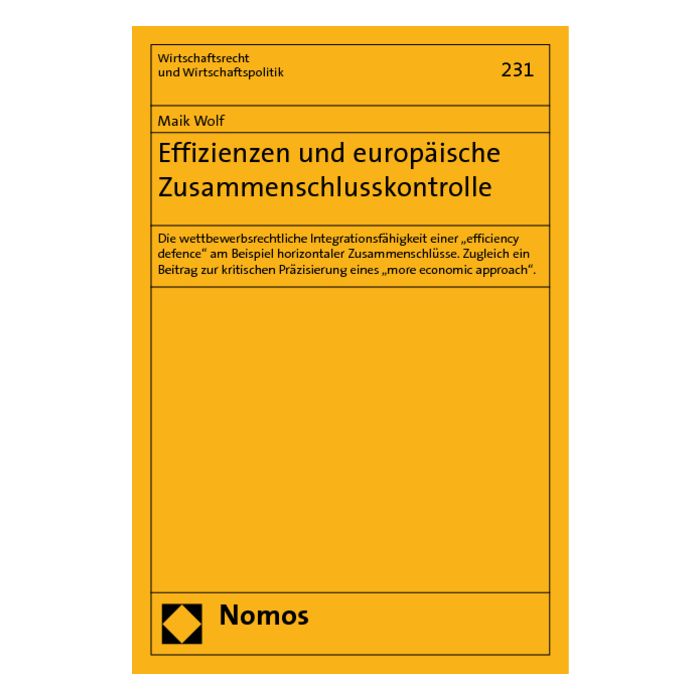 Effizienzen und europäische Zusammenschlusskontrolle