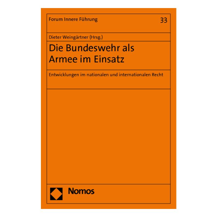 Die Bundeswehr als Armee im Einsatz