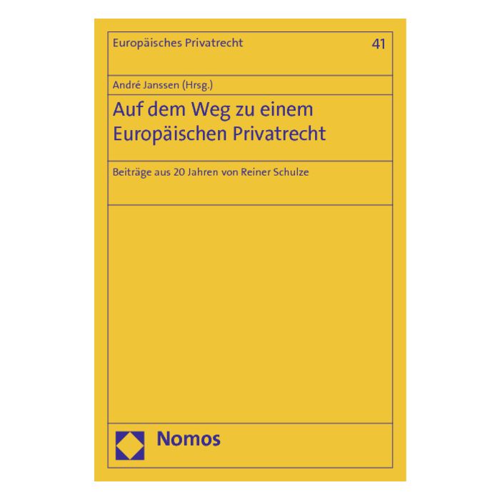 Auf dem Weg zu einem Europäischen Privatrecht