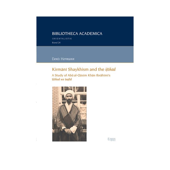 Kirmani Shaykhism and the ijtihad