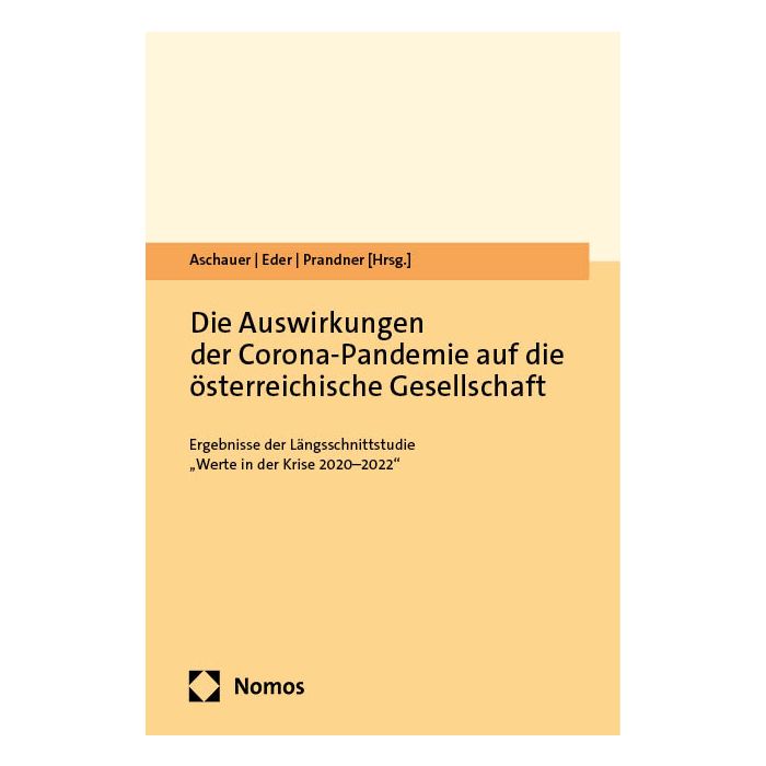 Die Auswirkungen der Corona-Pandemie auf die österreichische Gesellschaft