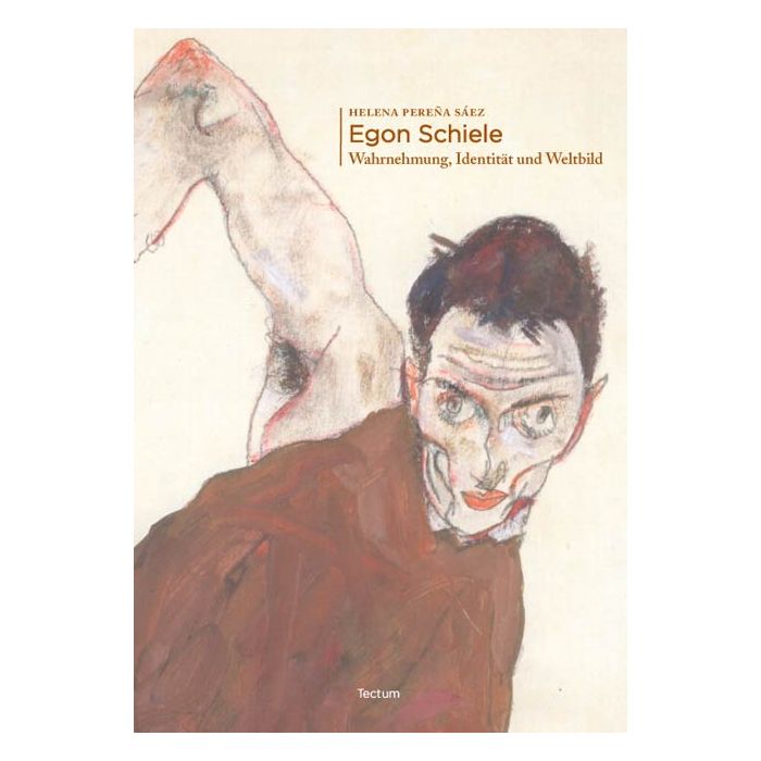 Egon Schiele: Wahrnehmung, Identität und Weltbild