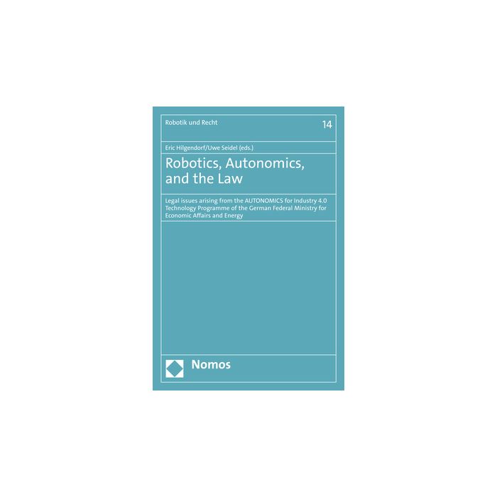 Robotics, Autonomics, and the Law