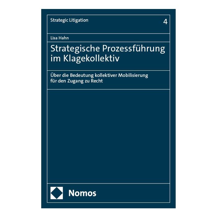 Strategische Prozessführung im Klagekollektiv Strategische Prozessführung im Klagekollektiv