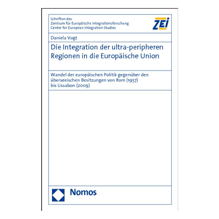 Die Integration der ultra-peripheren Regionen in die Europäische Union