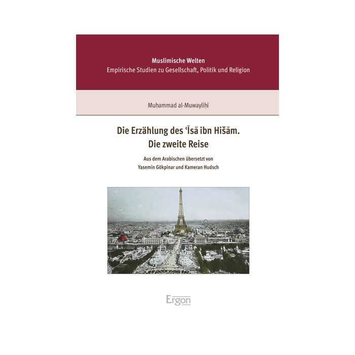 Die Erzählung des 'Isa ibn Hisam. Die zweite Reise