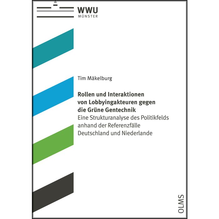 Rollen und Interaktionen von Lobbyingakteuren gegen die Grüne Gentechnik