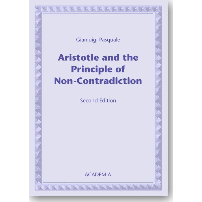 Aristotle and the Principle of Non-Contradiction