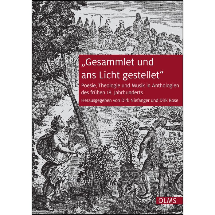Gesammlet und ans Licht gestellet