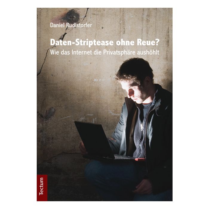 Daten-Striptease ohne Reue?