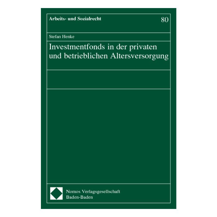 Investmentfonds in der privaten und betrieblichen Altersversorgung