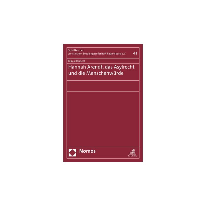 Hannah Arendt, das Asylrecht und die Menschenwürde
