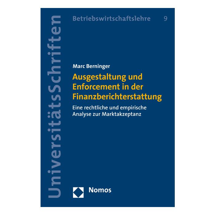 Ausgestaltung und Enforcement in der Finanzberichterstattung