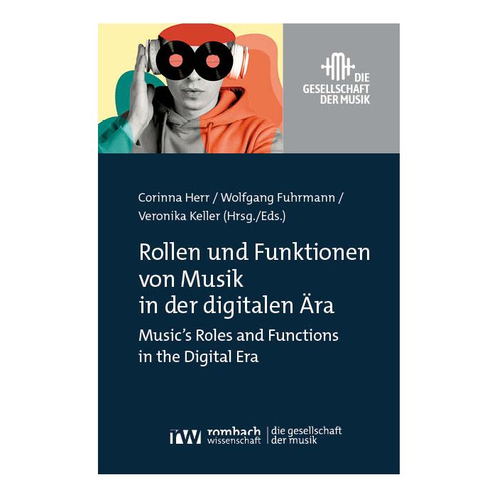 Rollen und Funktionen von Musik in der digitalen Ära