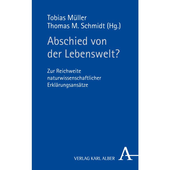 Abschied von der Lebenswelt?