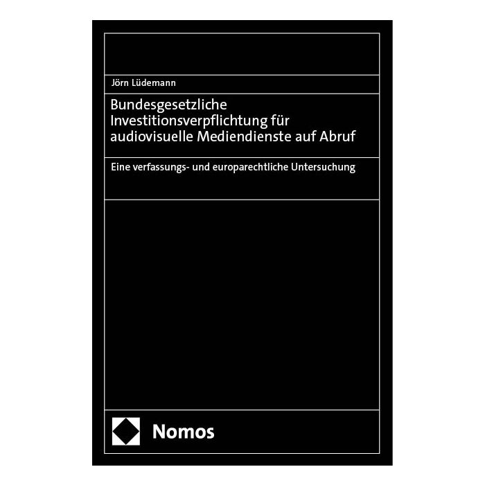 Bundesgesetzliche Investitionsverpflichtung für audiovisuelle Mediendienste auf Abruf