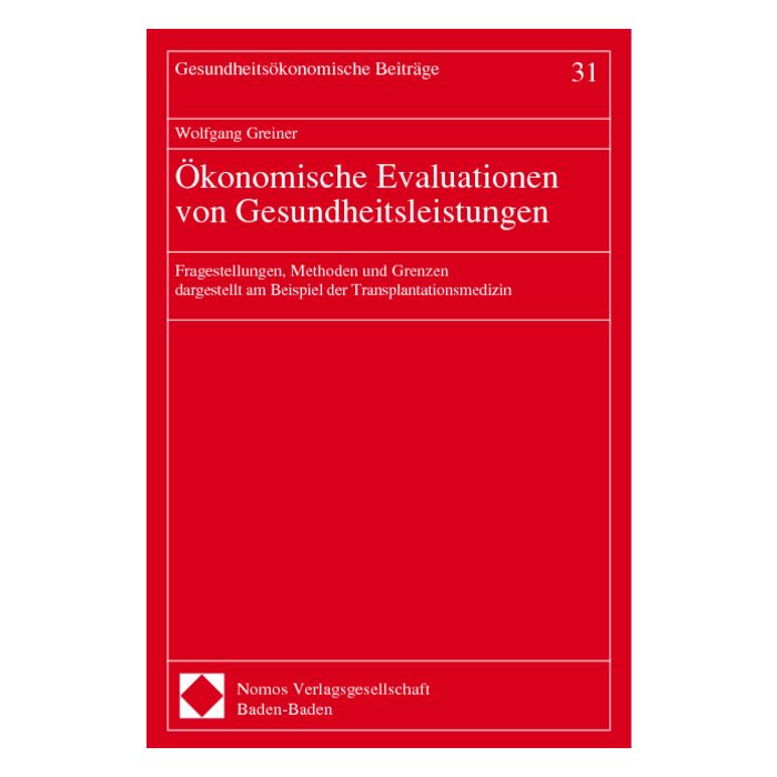 Ökonomische Evaluationen von Gesundheitsleistungen