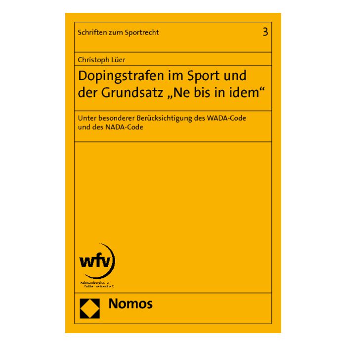 Dopingstrafen im Sport und der Grundsatz "Ne bis in idem"
