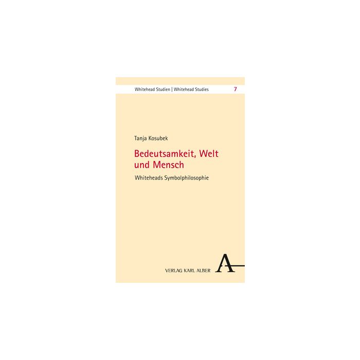 Bedeutsamkeit, Welt und Mensch