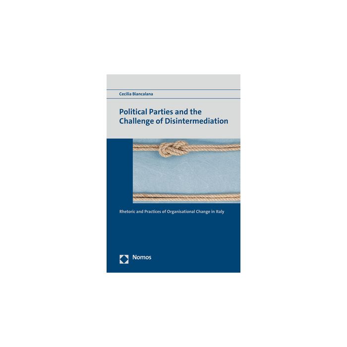 Political Parties and the Challenge of Disintermediation