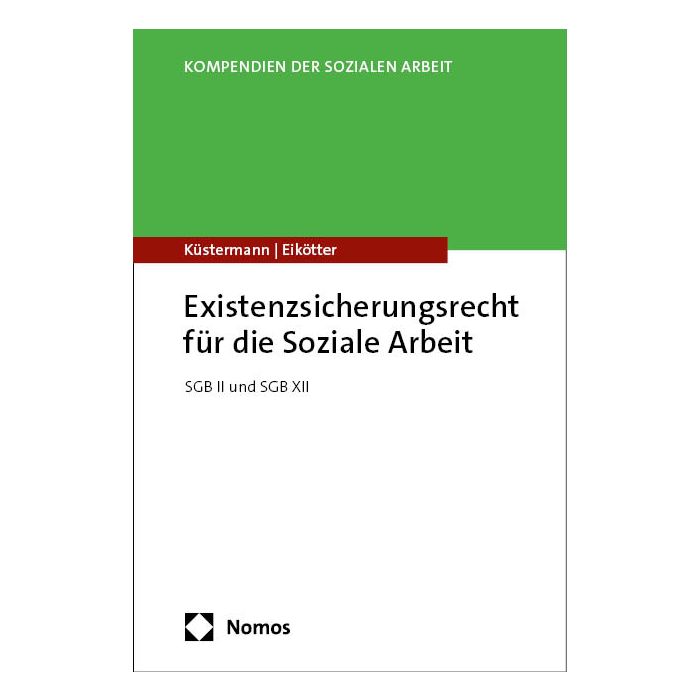 Existenzsicherungsrecht für die Soziale Arbeit