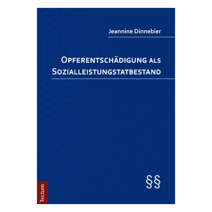 Opferentschädigung als Sozialleistungstatbestand