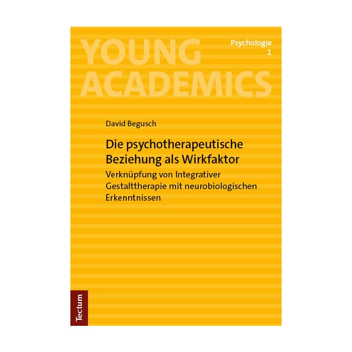 Die psychotherapeutische Beziehung als Wirkfaktor