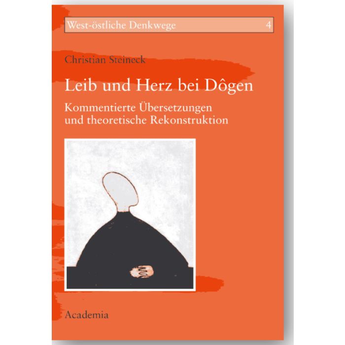 Leib und Herz bei Dôgen