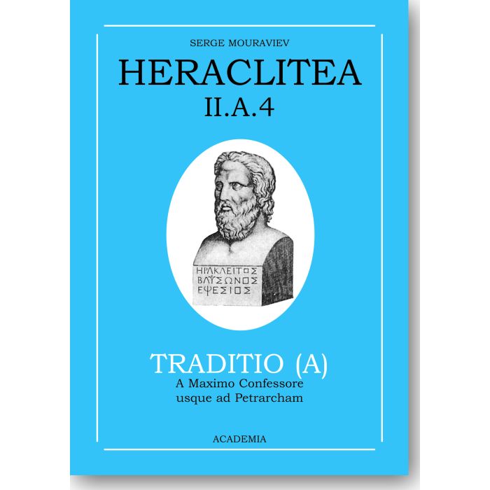 Heraclitea II.A.4. Traditio (A).