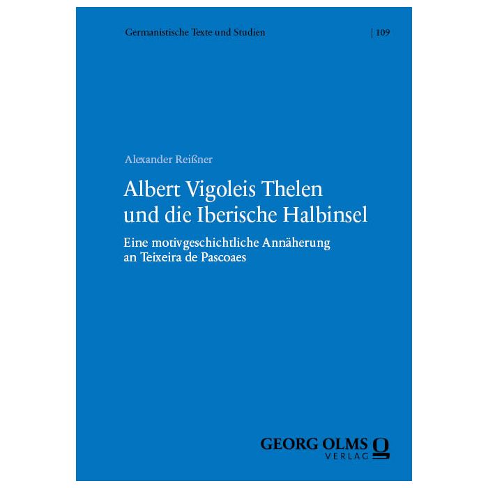 Albert Vigoleis Thelen und die Iberische Halbinsel
