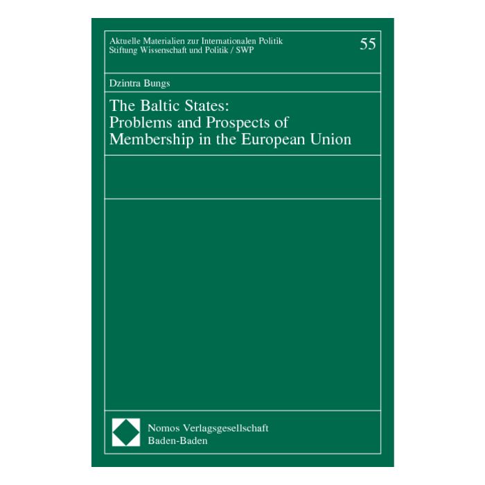 The Baltic States: Problems and Prospects of Membership in the European Union