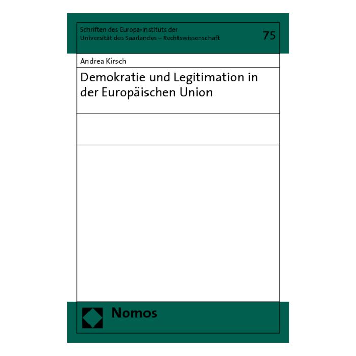 Demokratie und Legitimation in der Europäischen Union