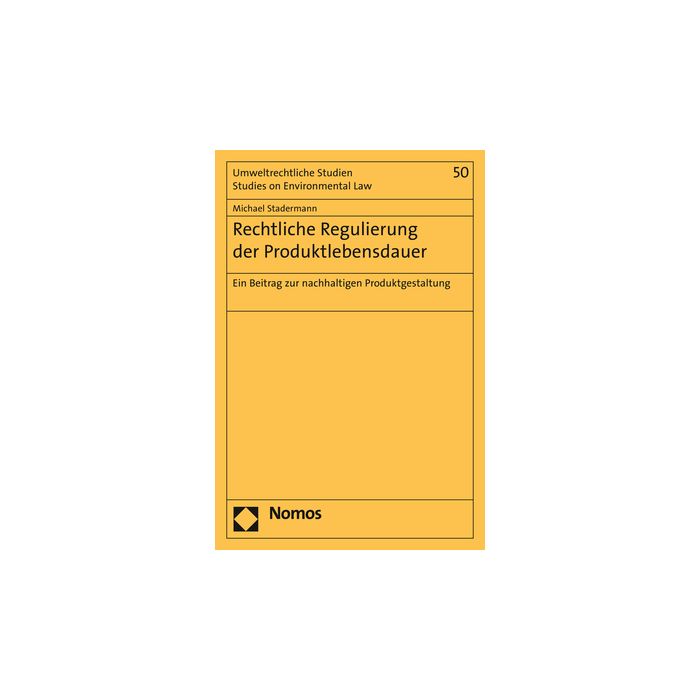 Rechtliche Regulierung der Produktlebensdauer