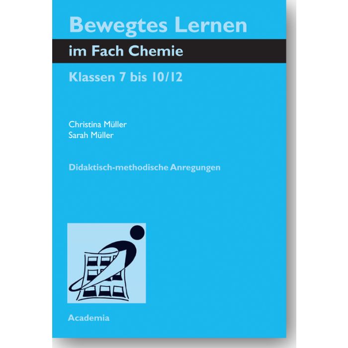 Bewegtes Lernen im Fach Chemie