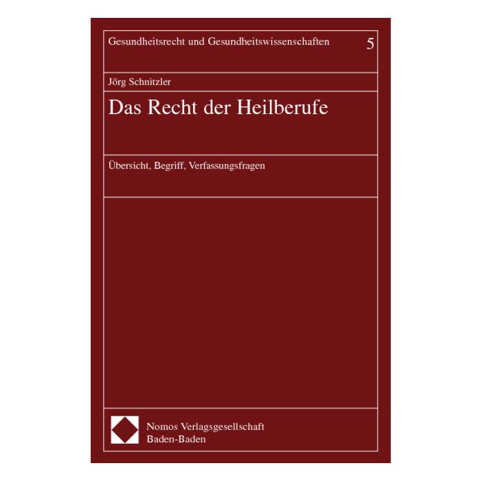 Das Recht der Heilberufe
