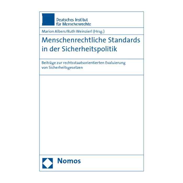Menschenrechtliche Standards in der Sicherheitspolitik