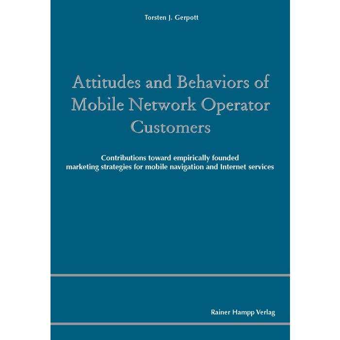 Attitudes and Behaviors of Mobile Network Operator Customers
