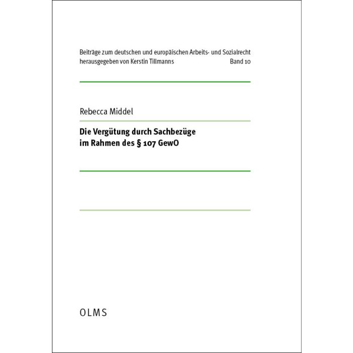 Die Vergütung durch Sachbezüge im Rahmen des § 107 GewO