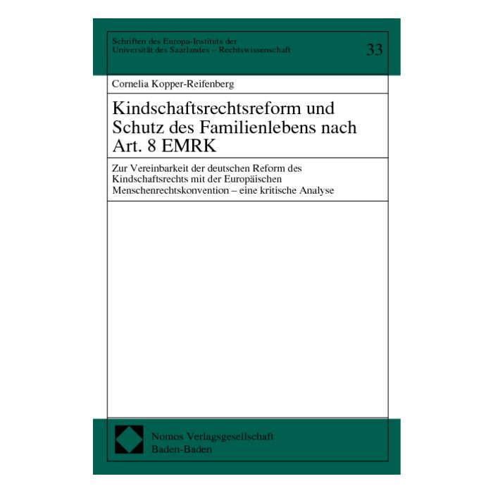 Kindschaftsrechtsreform und Schutz des Familienlebens nach Art. 8 EMRK