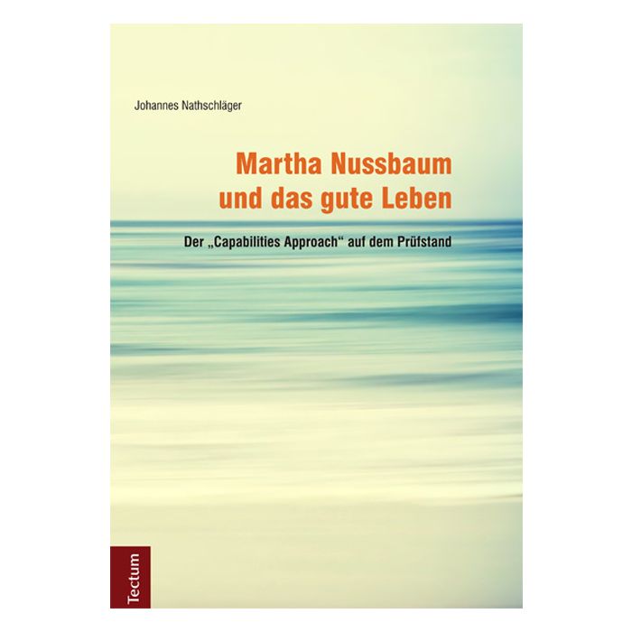 Martha Nussbaum und das gute Leben