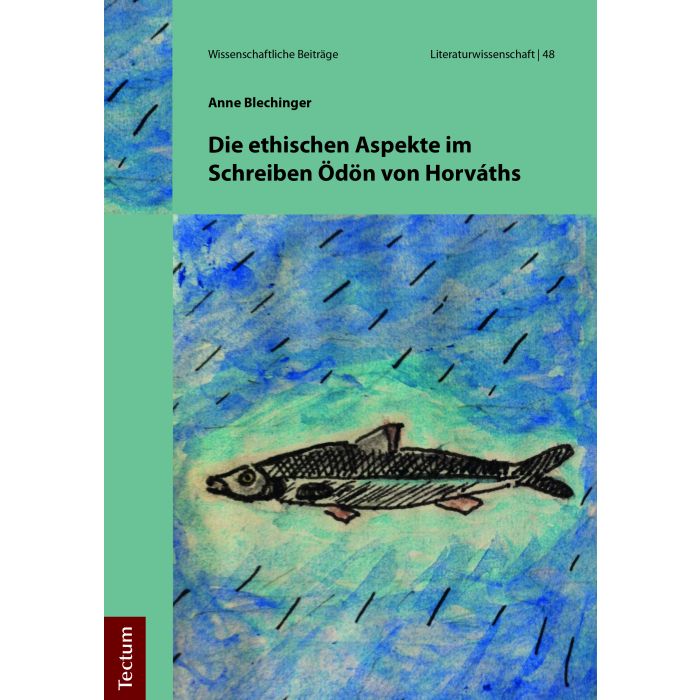 Die ethischen Aspekte im Schreiben Ödön von Horváths