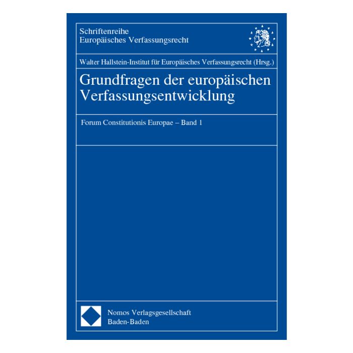 Grundfragen der europäischen Verfassungsentwicklung