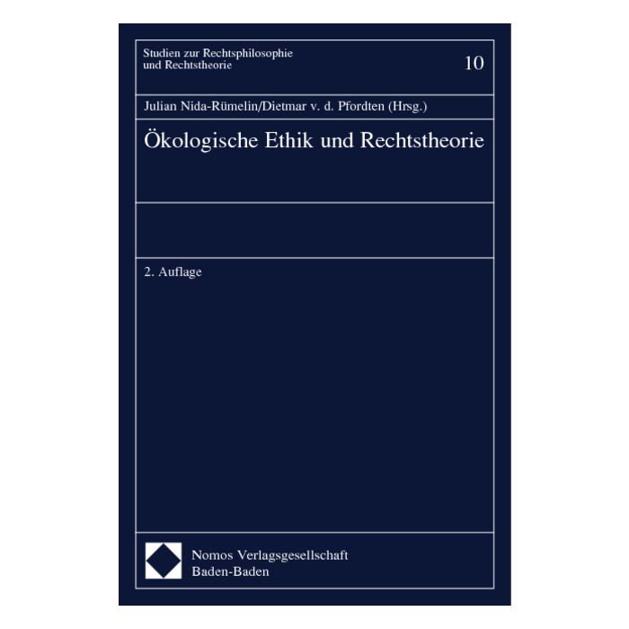 Ökologische Ethik und Rechtstheorie