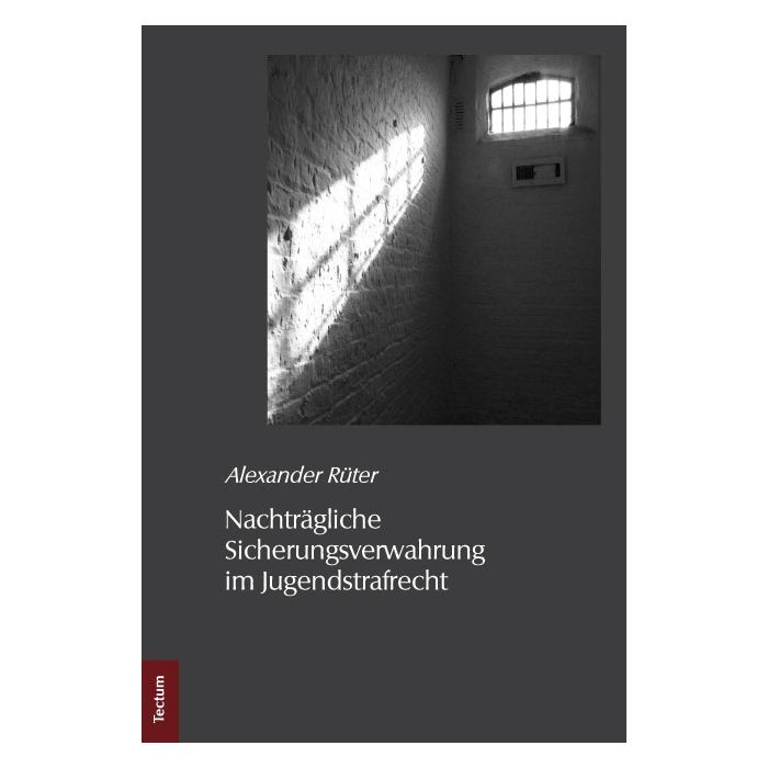 Nachträgliche Sicherungsverwahrung im Jugendstrafrecht