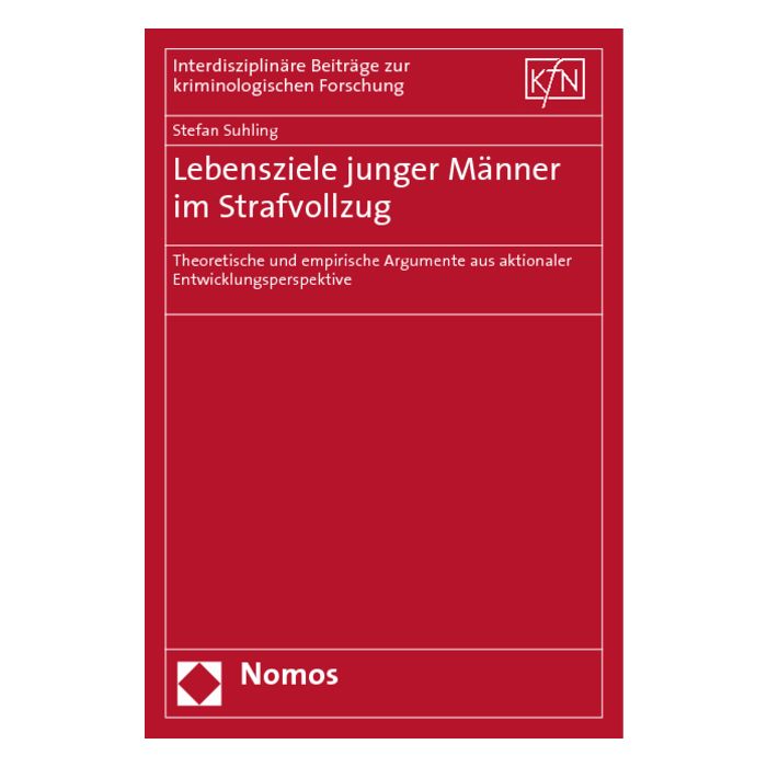 Lebensziele junger Männer im Strafvollzug