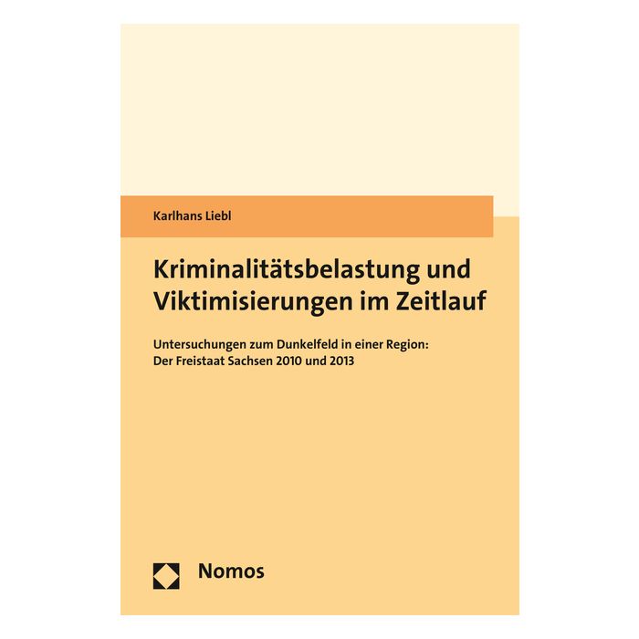 Kriminalitätsbelastung und Viktimisierungen im Zeitlauf