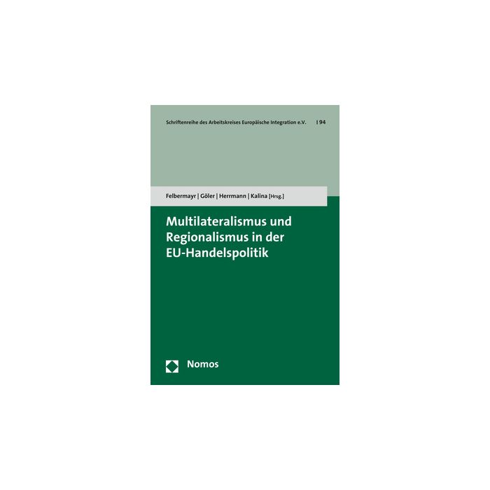 Multilateralismus und Regionalismus in der EU-Handelspolitik